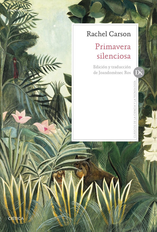 PRIMAVERA SILENCIOSA (RACHEL CARSON)
